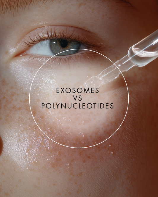 Polynucleotides vs. Exosomes: What’s the Difference & Why They’re Transforming Aesthetic Treatments